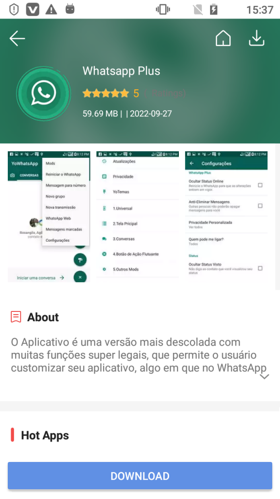 The YoWhatsApp mod with a malicious module found in Vidmate is called WhatsApp Plus